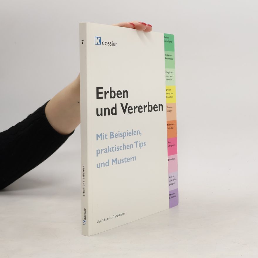 Thomas Gabathuler Erben und Vererben