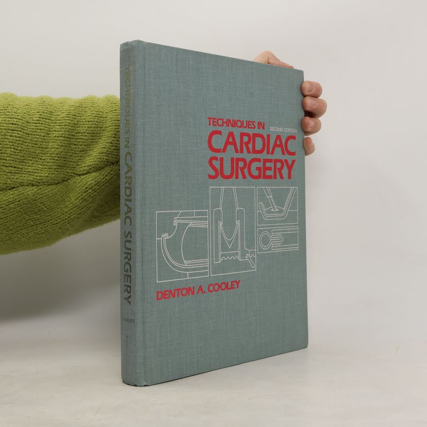 George J. Reul Techniques in Cardiac Surgery