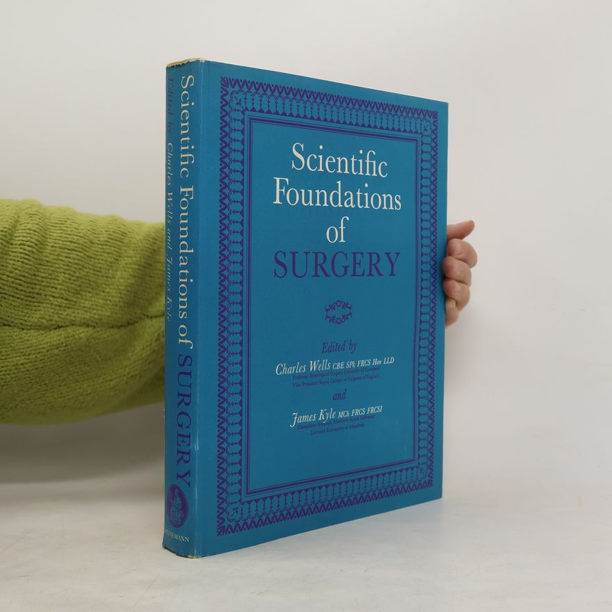 James Kyle Scientific Foundations of Surgery