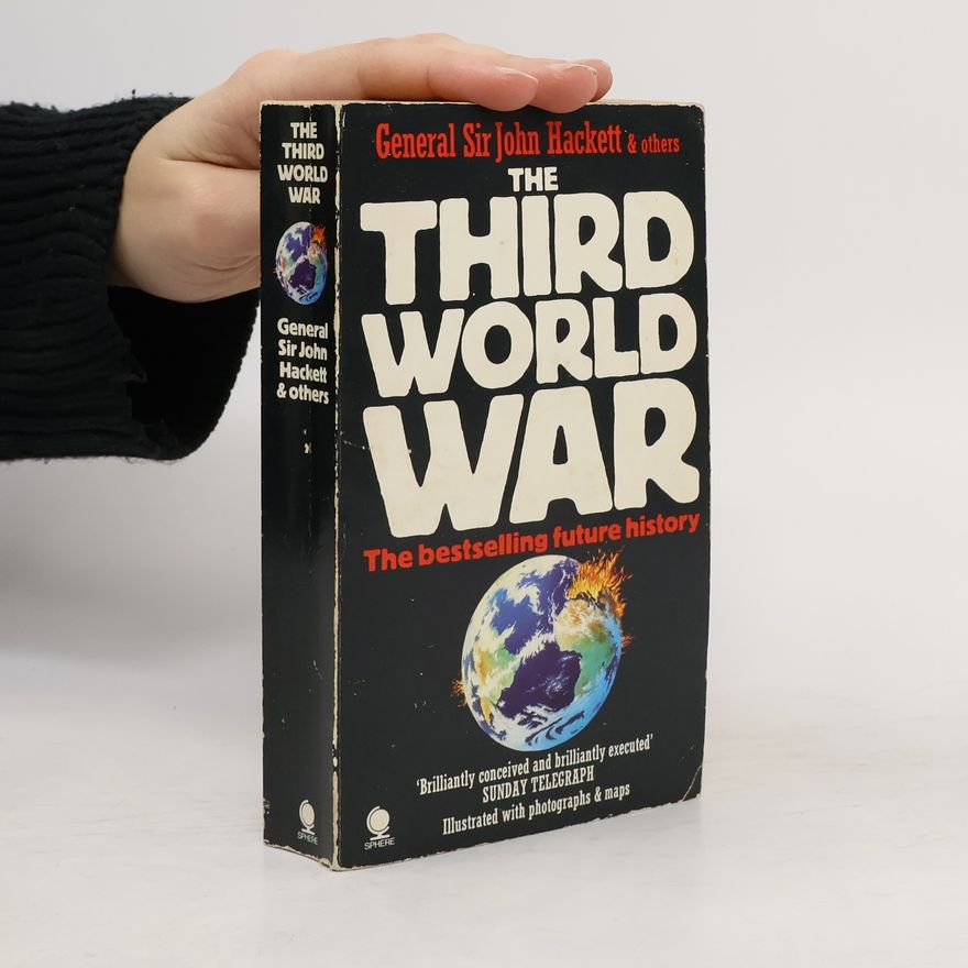 John Hackett The Third World War