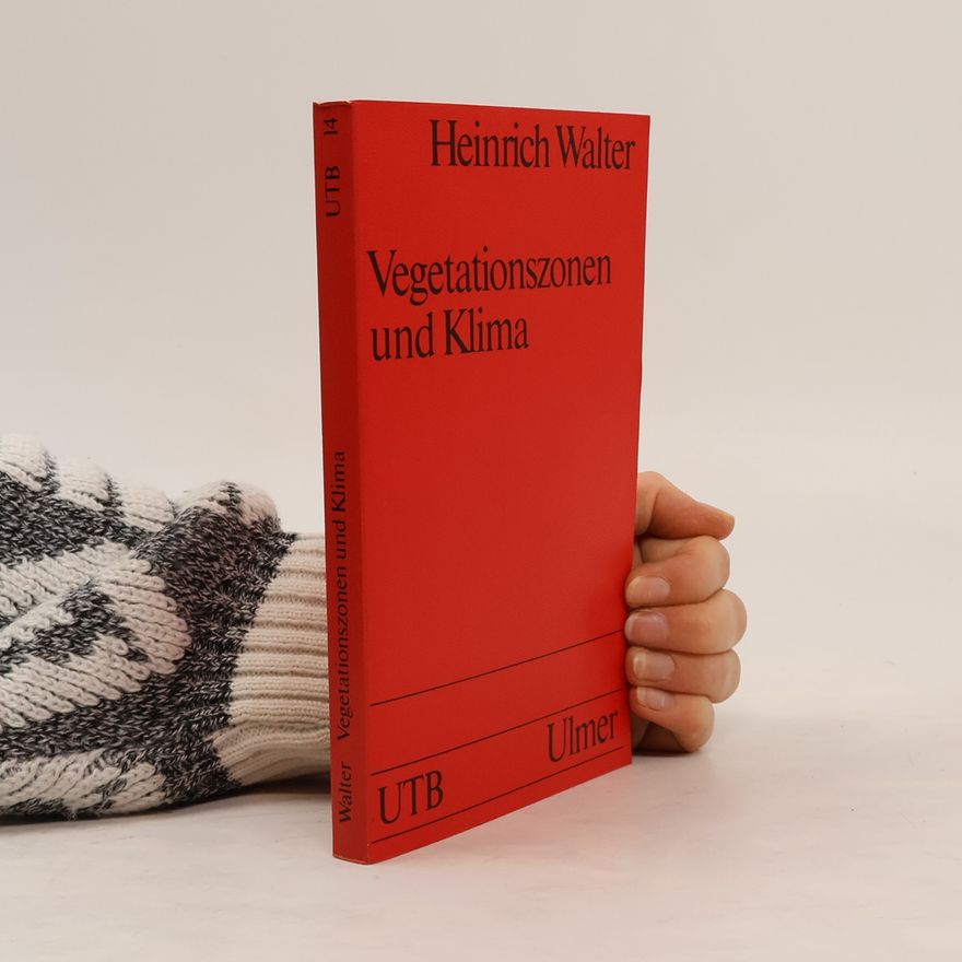 Walter Heinrich Vegetationszonen und Klima