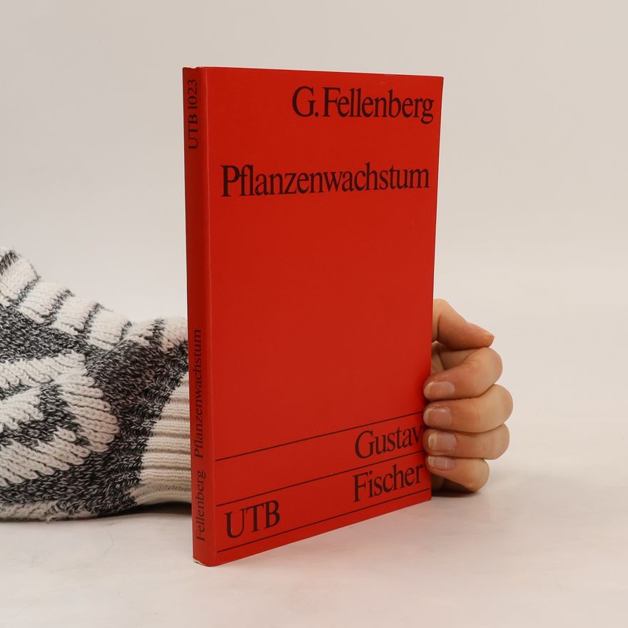 Günter Fellenberg Pflanzenwachstum