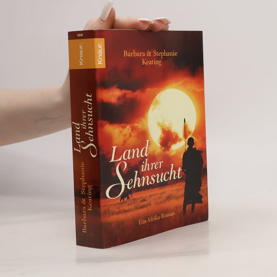 Barbara Keating Land ihrer Sehnsucht