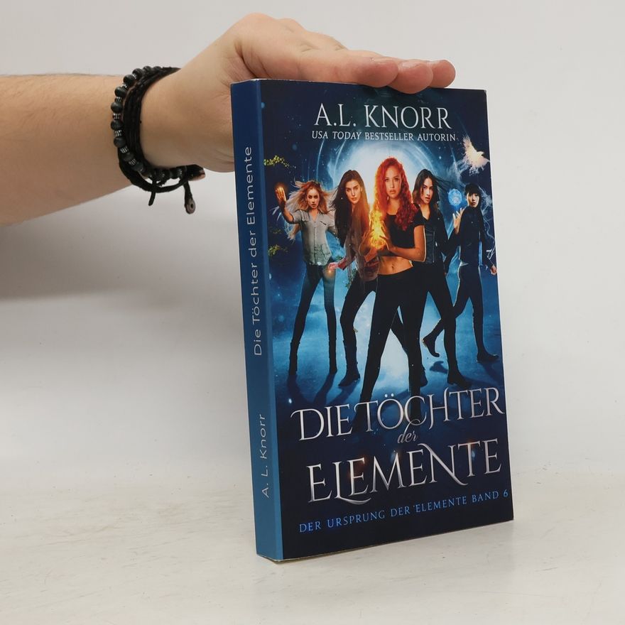Abby L. Knorr Die Töchter der Elemente