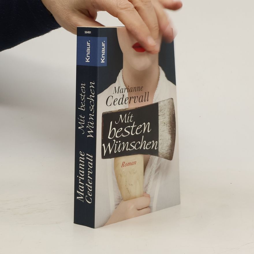 Marianne Cedervall Mit besten Wünschen. Roman