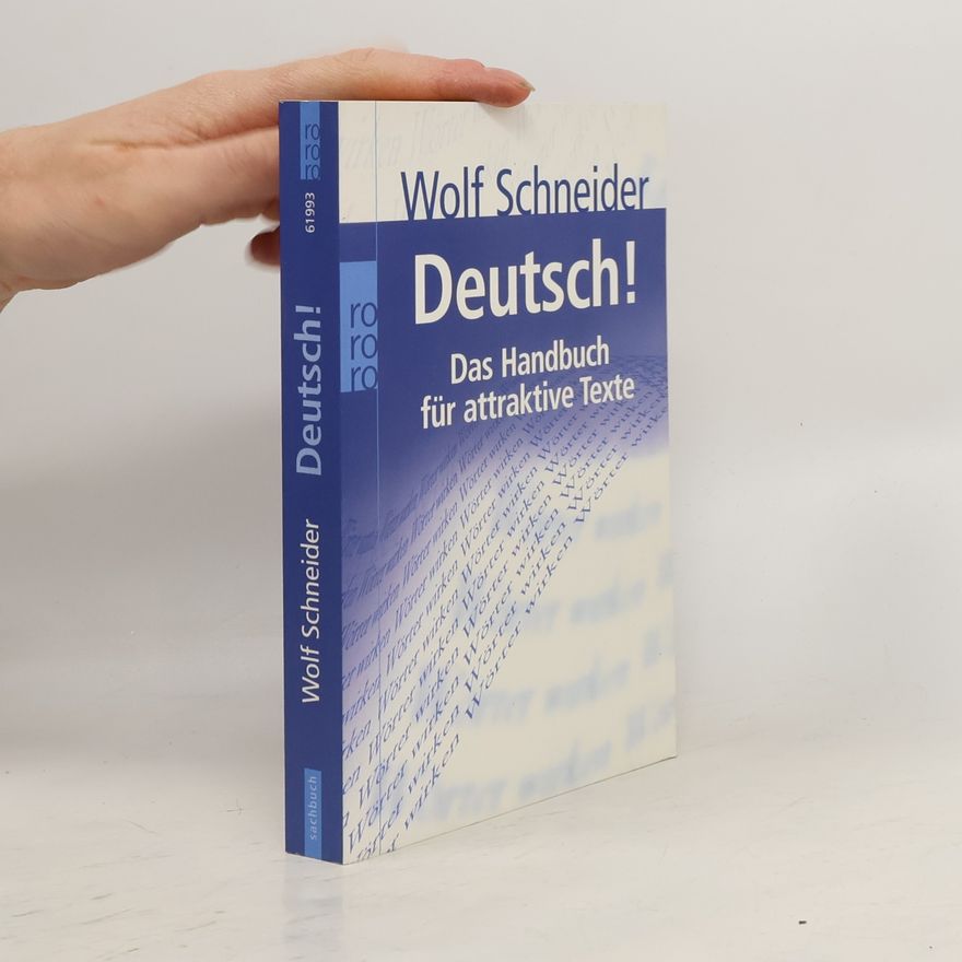 Wolf Schneider Deutsch!