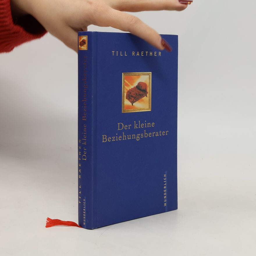 Till Raether Der kleine Beziehungsberater