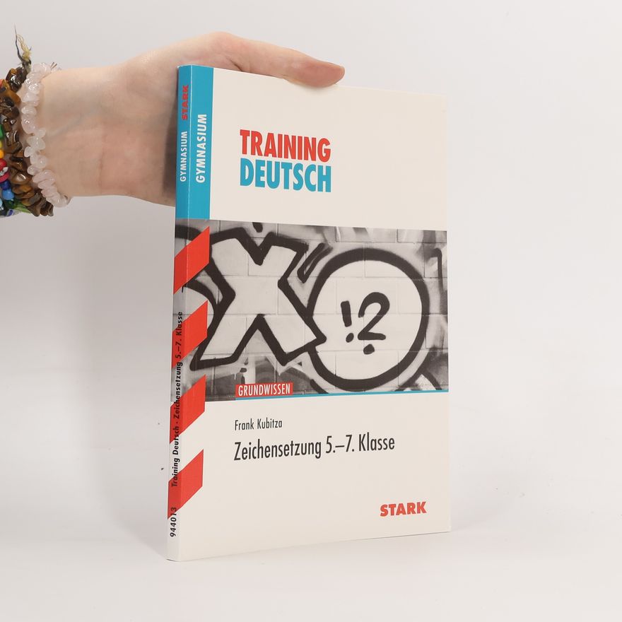 Frank Kubitza Training Deutsch 5. - 7. Klasse Unterstufe Zeichensetzung