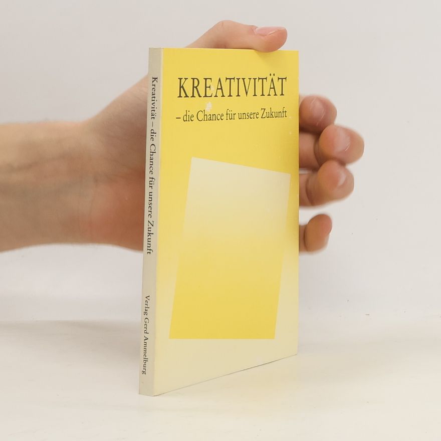 Autores varios Kreativität die Chance für unsere Zukunft