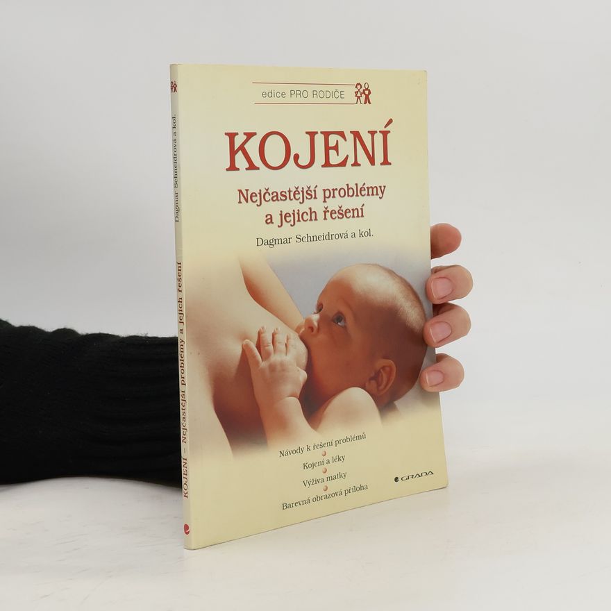 Dagmar Schneider Damm Kojení : nejčastější problémy a jejich řešení