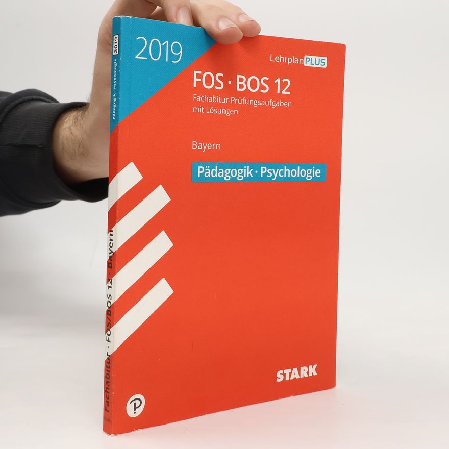 AA.VV. Abiturprüfung FOS/BOS - Pädagogik/Psychologie 12. Klasse - Bayern
