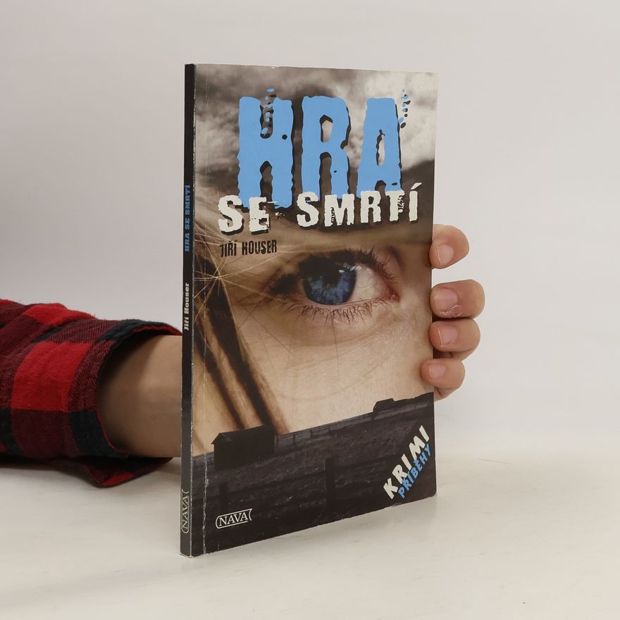 Jiří Houser Hra se smrtí
