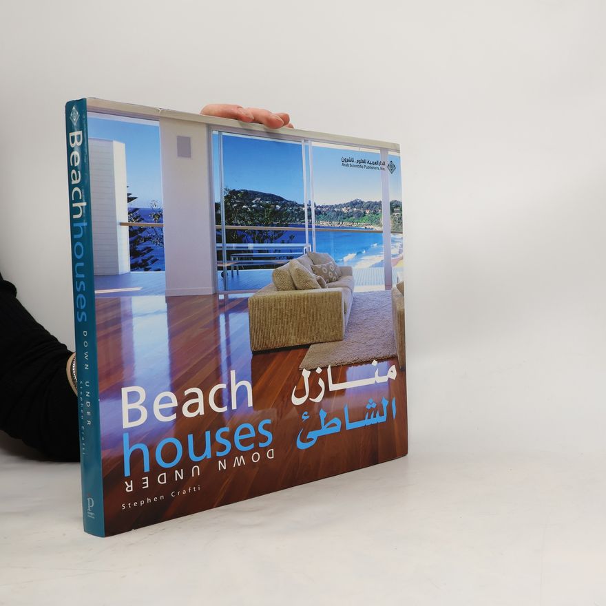 Stephen Crafti Beach Houses Down Under
