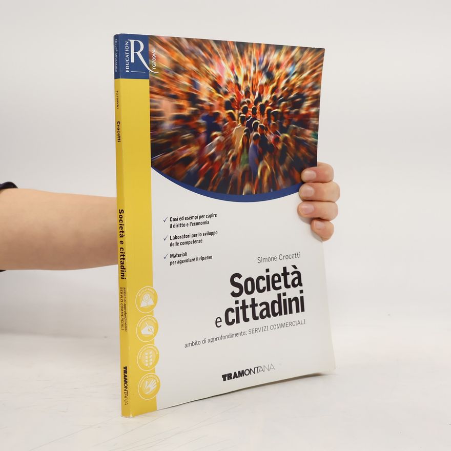 Simone Crocetti Società e cittadini. Approfondimento per i servizi commerciali. Per le Scuole superiori