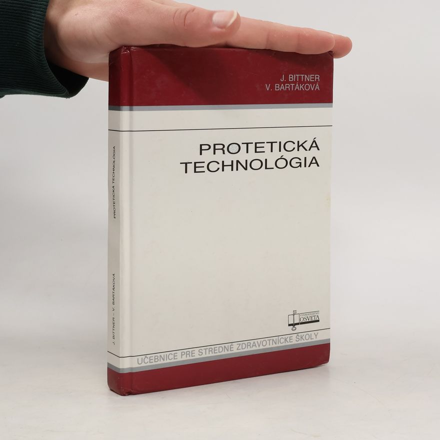 Jiří Bittner Protetická technológia