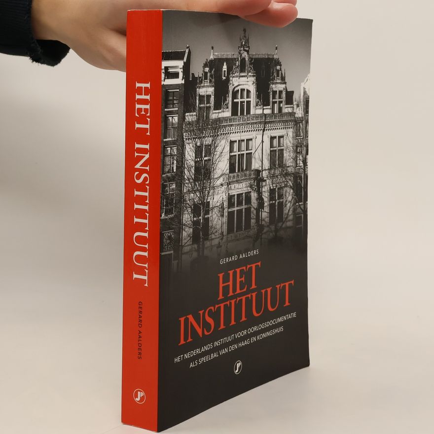 Gerard Aalders Het Instituut