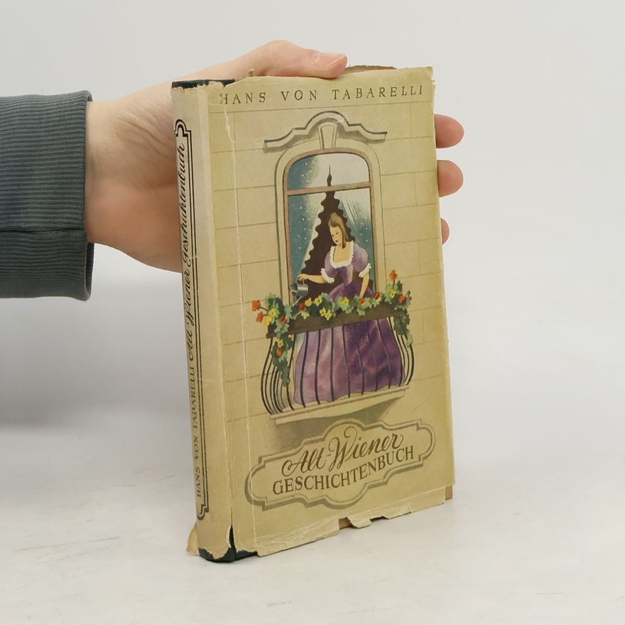 Hans Tabarelli Alt-Wiener Geschichtenbuch
