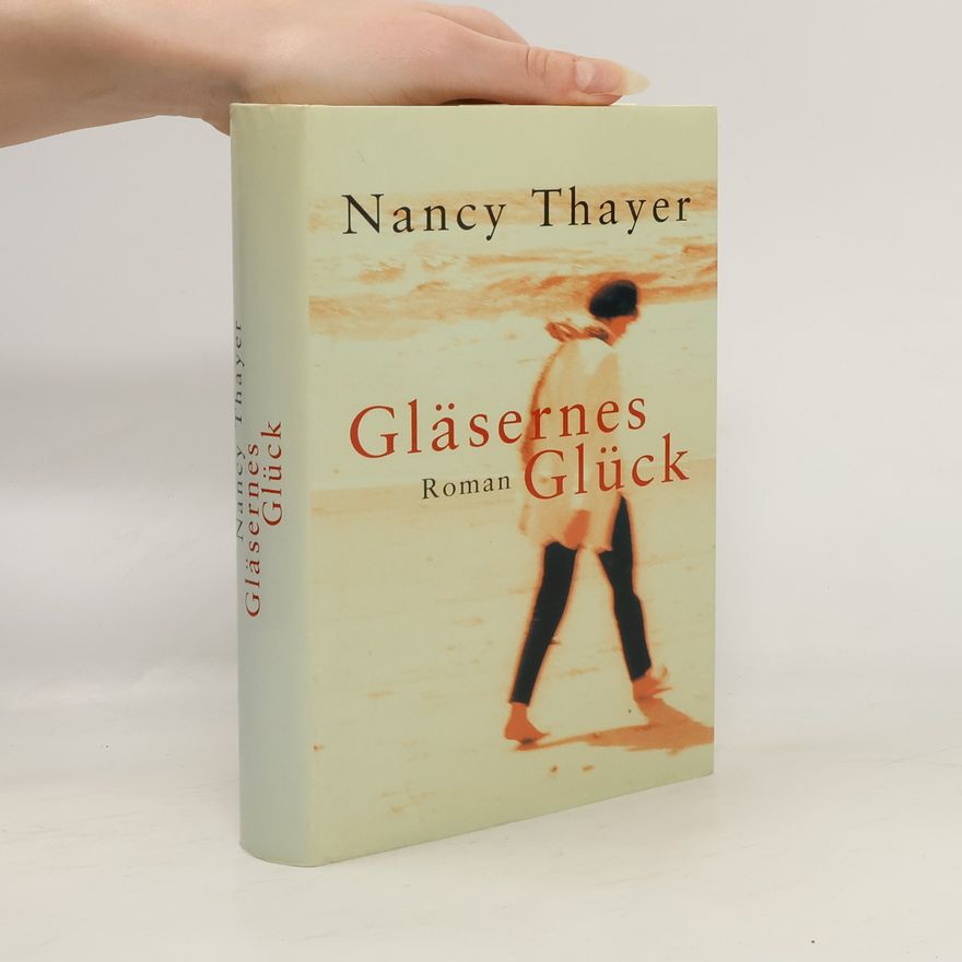 Nancy Thayer Gläsernes Glück