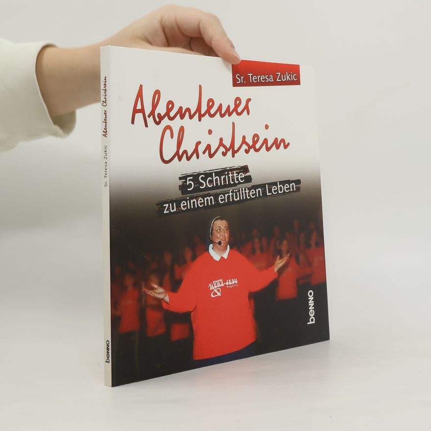Teresa Zukic Abenteuer Christsein