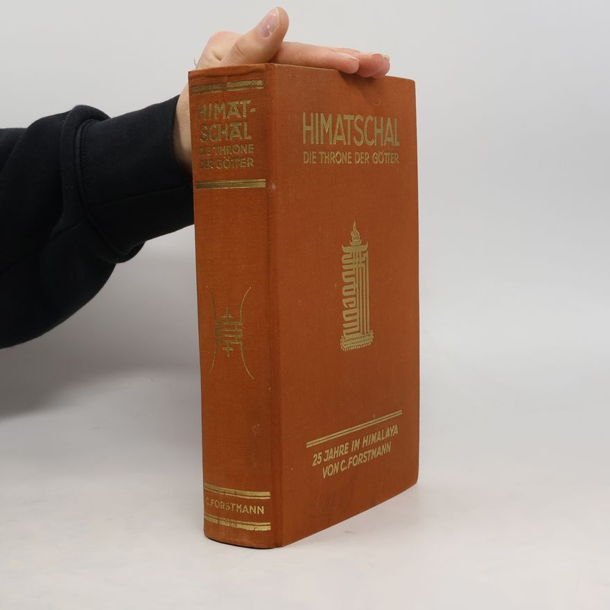 C. Forstmann Himatschal. Die Throne der Götter