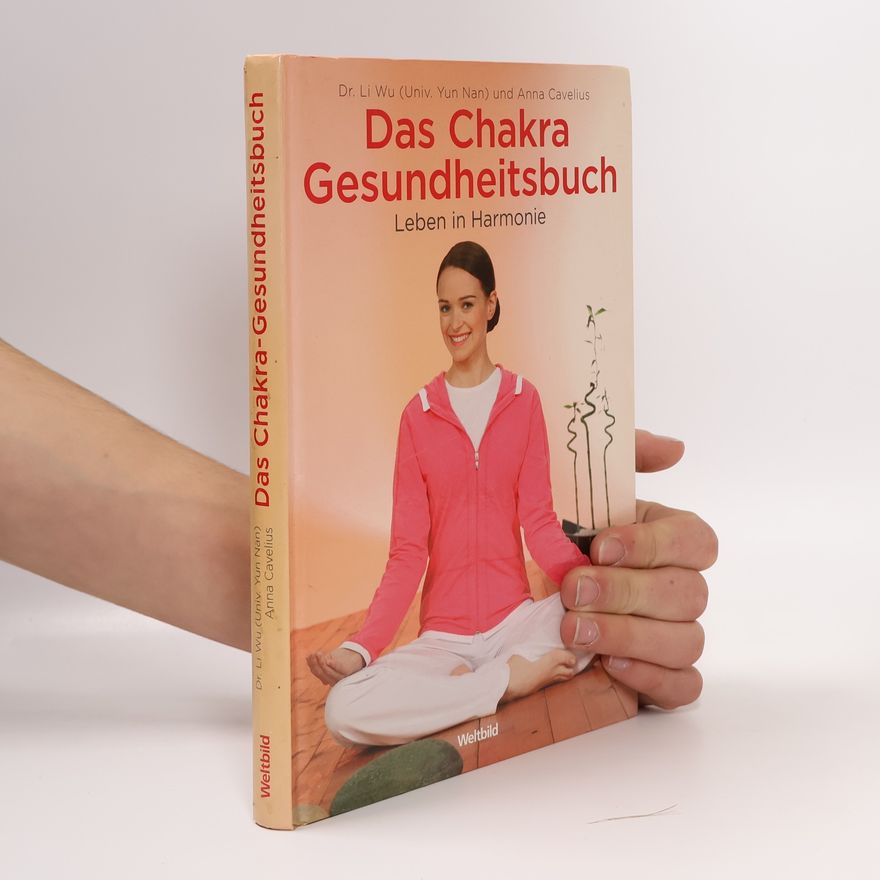 Li Wu Das Chakra-Gesundheitsbuch