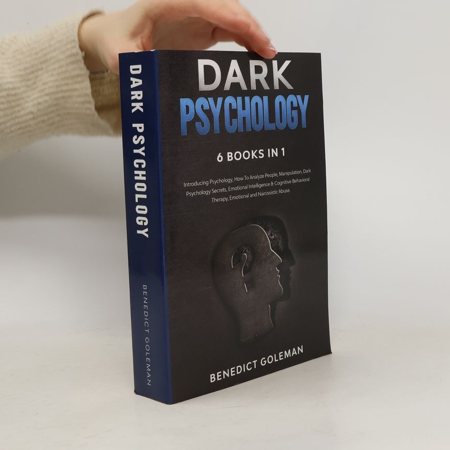 Benedict Goleman Dark Psychology 6 Books in 1