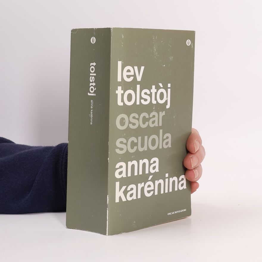 Lev Nikolajevič Tolstoj Oscar Scuola: Anna Karénina