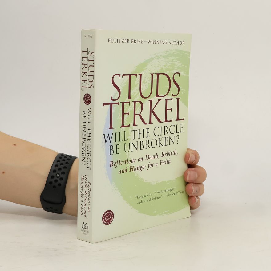 Studs Terkel Ballantine Reader's Circle: Will the Circle Be Unbroken?