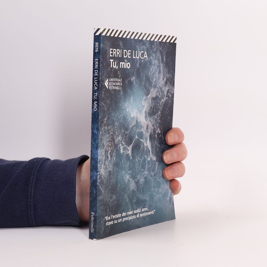 Erri De Luca Universale Economica: Tu, mio