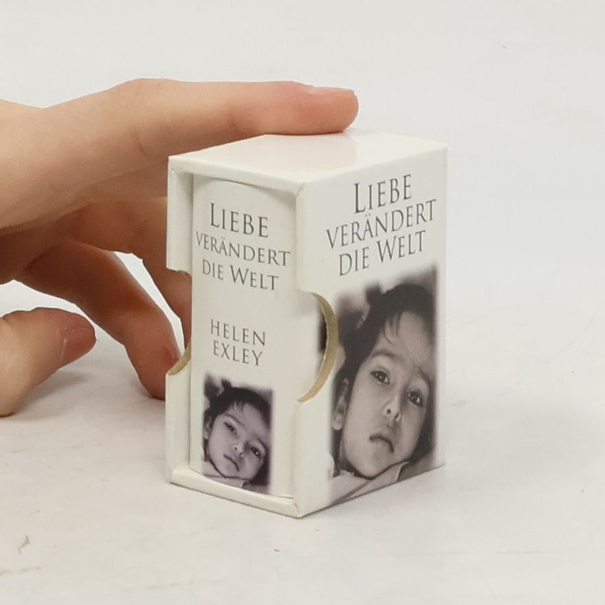 Helen Exley Liebe verändert die Welt