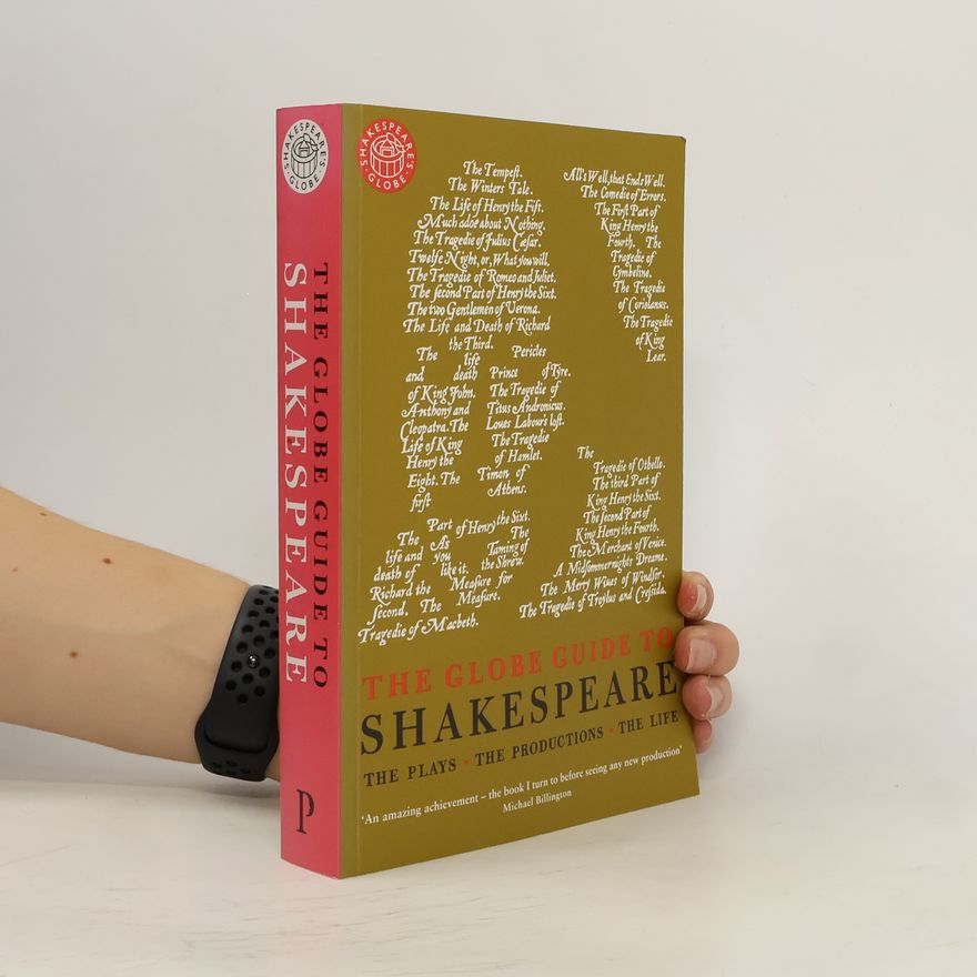 Andrew Dickson The Globe Guide to Shakespeare