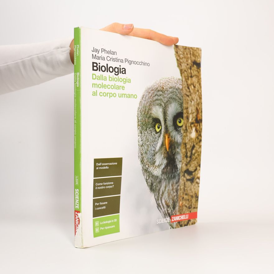 Maria Cristina Pignocchino Biologia. Dalla biologia molecolare al corpo umano
