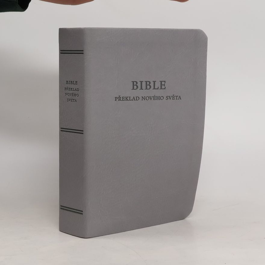 Kolektiv autorů Bible. Překlad z nového zákona