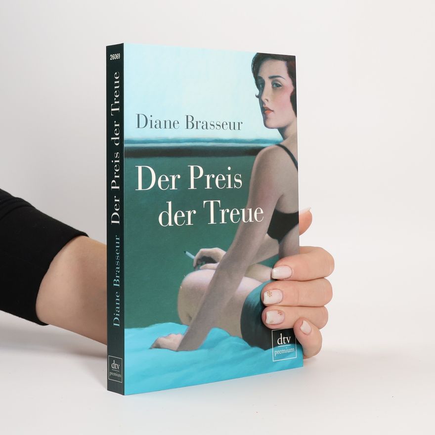Diane Brasseur Der Preis der Treue