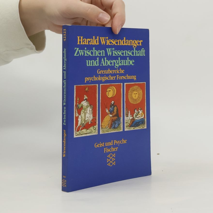 Harald Wiesendanger Zwischen Wissenschaft und Aberglaube