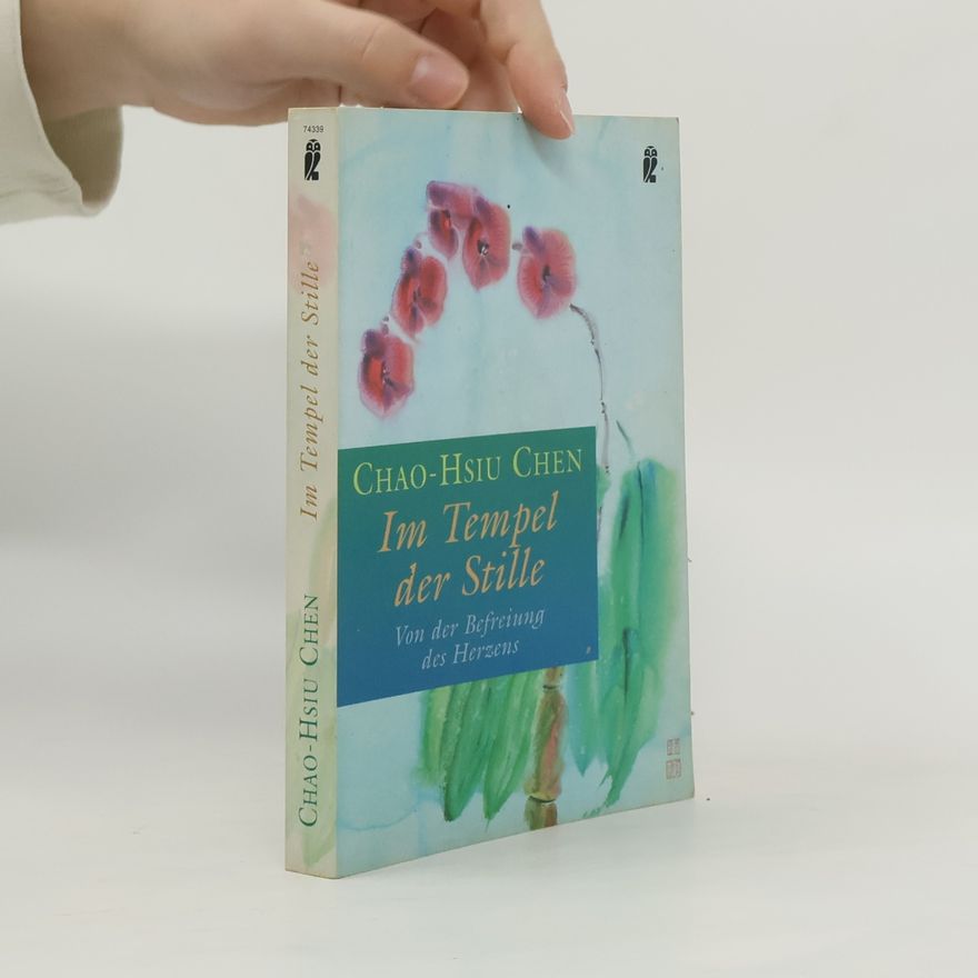 Chao Hsiu Chen Im Tempel der Stille