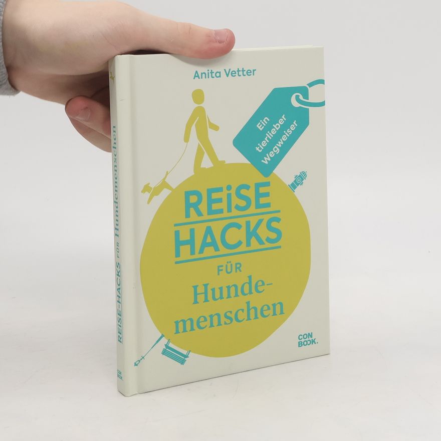 Anita Vetter Reise-Hacks für Hundemenschen