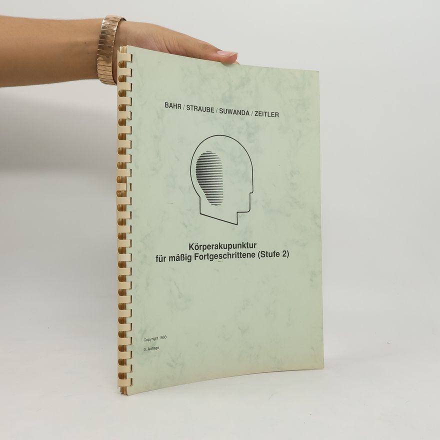 Autorenkollektiv Körperakupunktur für mässig Fortgeschtittene