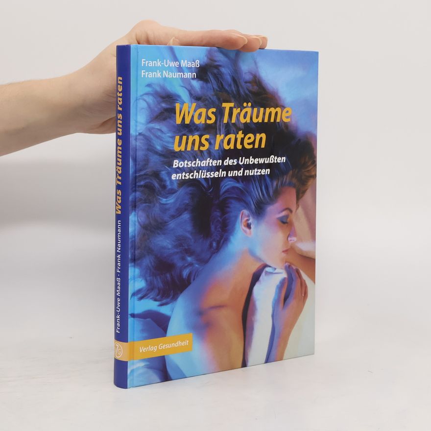 Kai-Uwe Frank Was Träume uns raten