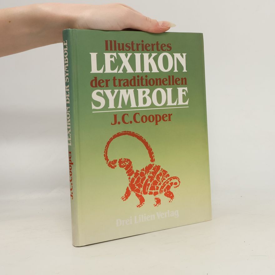C. J. Cooper Illustriertes Lexikon der traditionellen Symbole