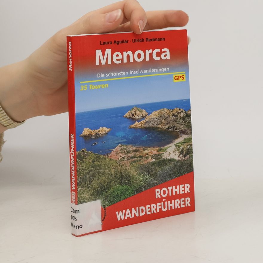Laura Aguilar Menorca: Die schönsten Inselwanderungen
