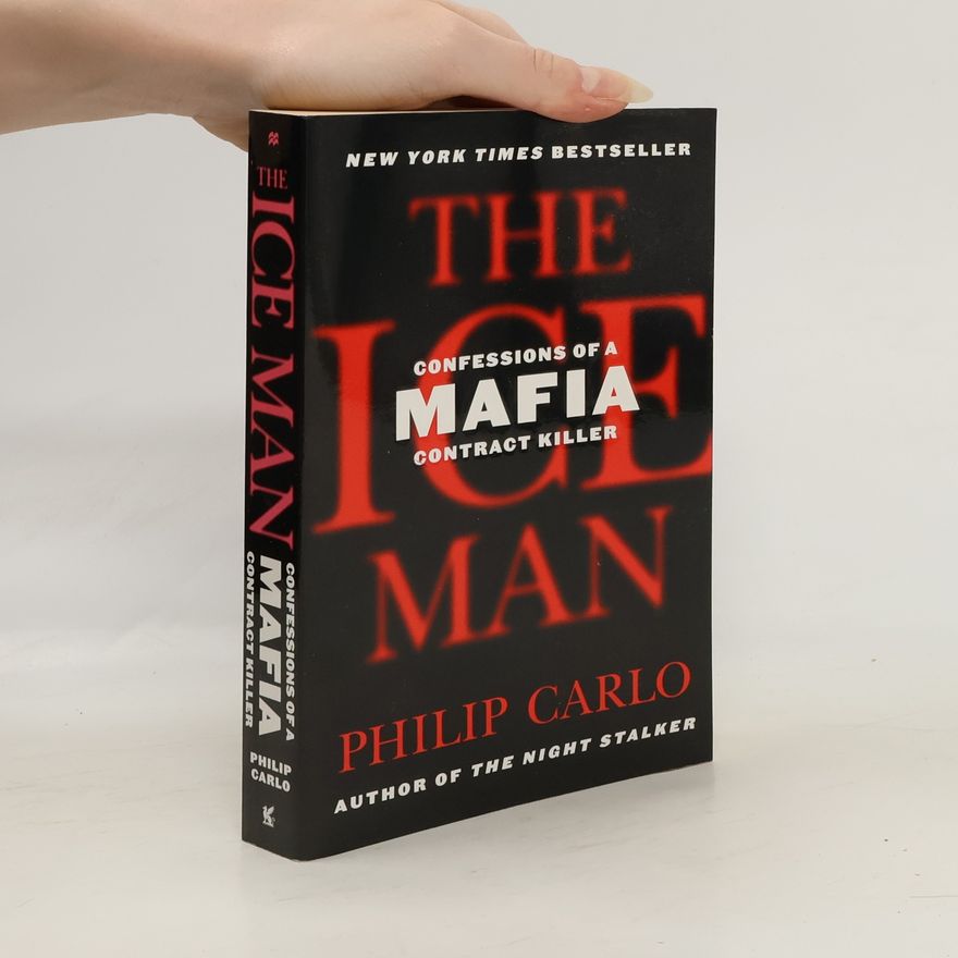 Philip Carlo The Ice Man