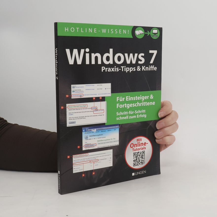 Autorenkollektiv Windows 7. Praxis-Tipps und Kniffe