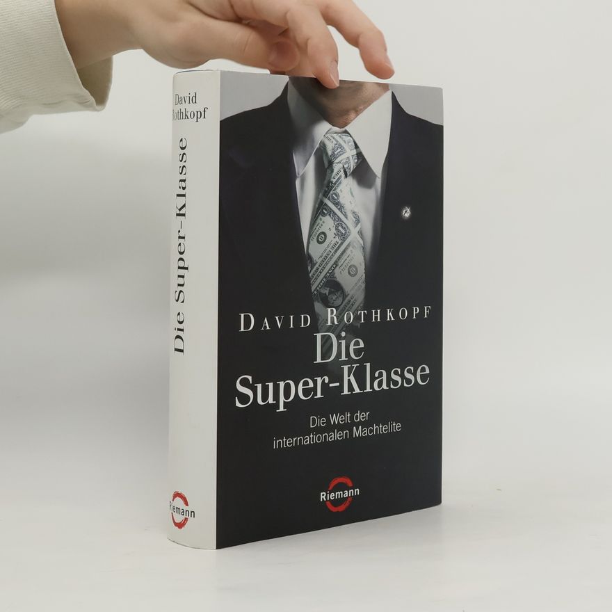 David Rothkopf Die Super-Klasse