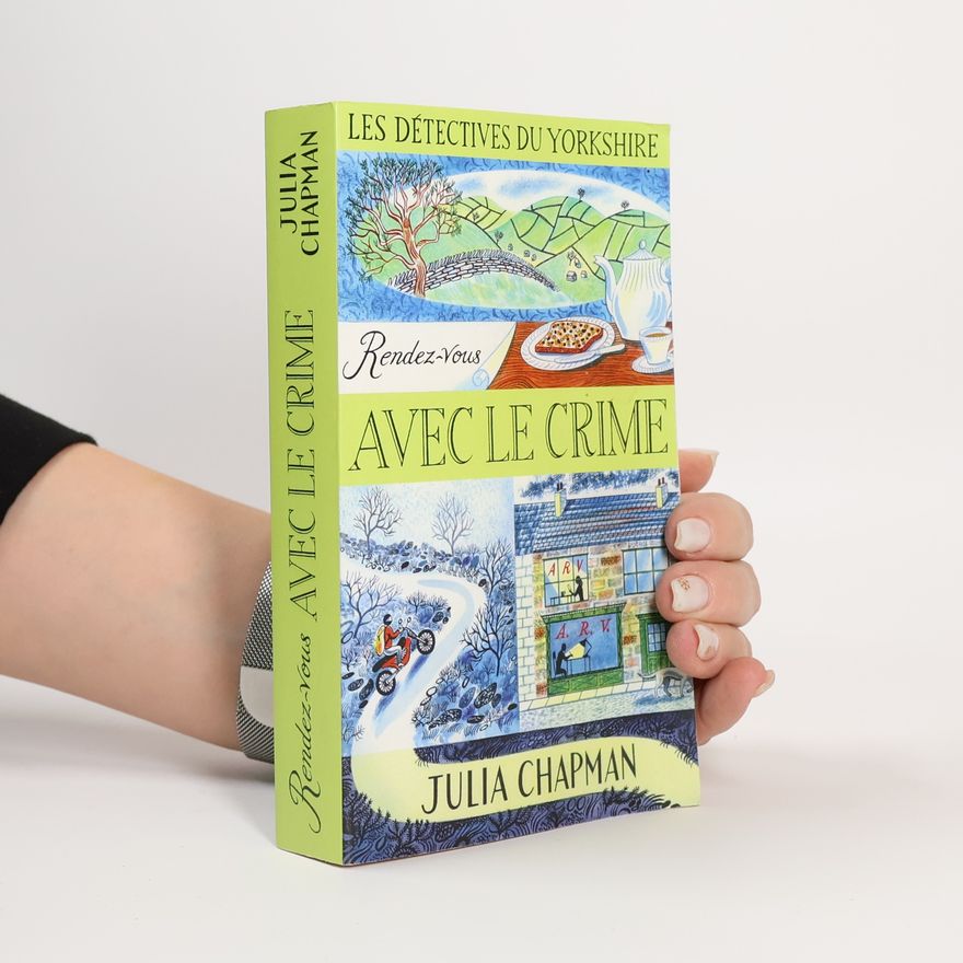 Julia Chapman Les Détectives du Yorkshire - 1: Rendez-vous avec le crime
