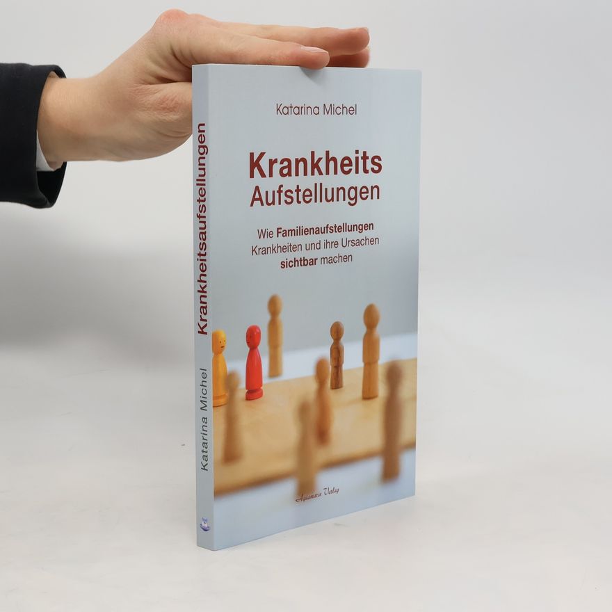 Katarina Michel Krankheitsaufstellungen