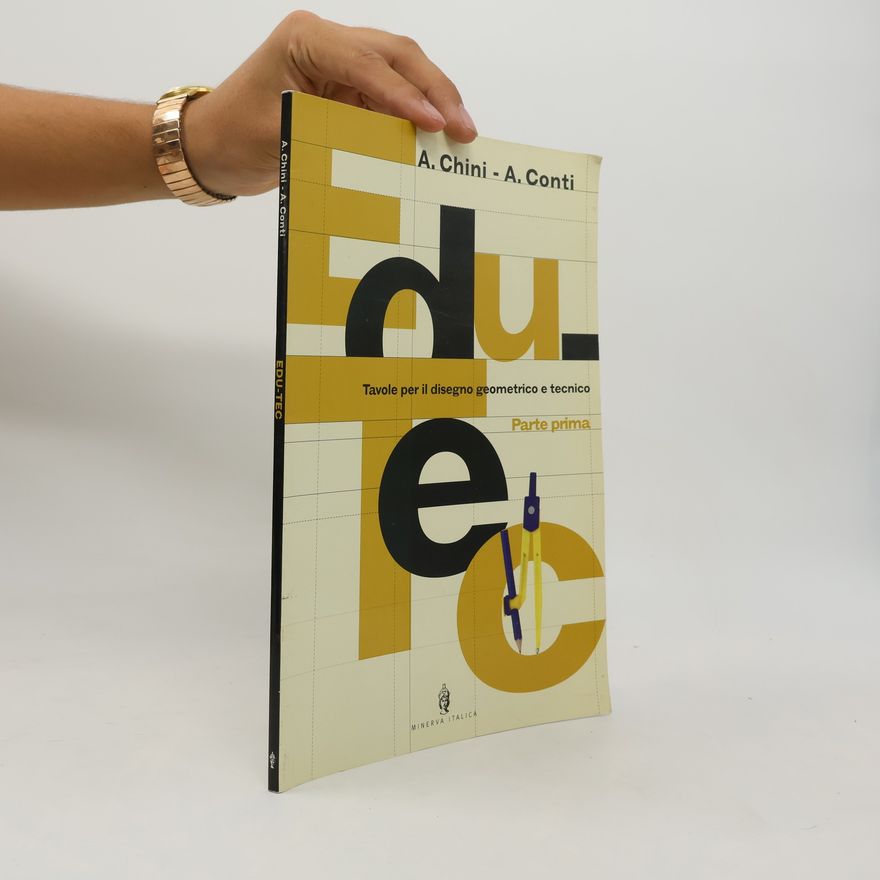 Andrea Chini EduTec. Disegno. Tavole. Per la Scuola media