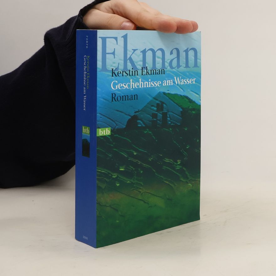Kerstin Ekman Geschehnisse am Wasser