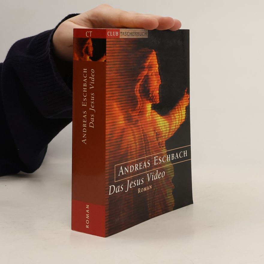 Andreas Eschbach Das Jesus Video