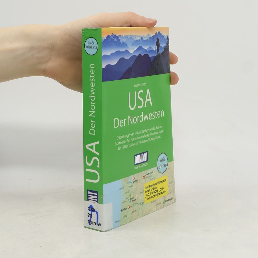 Susanne Satzer DuMont Reise-Handbuch: USA, der Nordwesten - mit Extra-Reisekarte